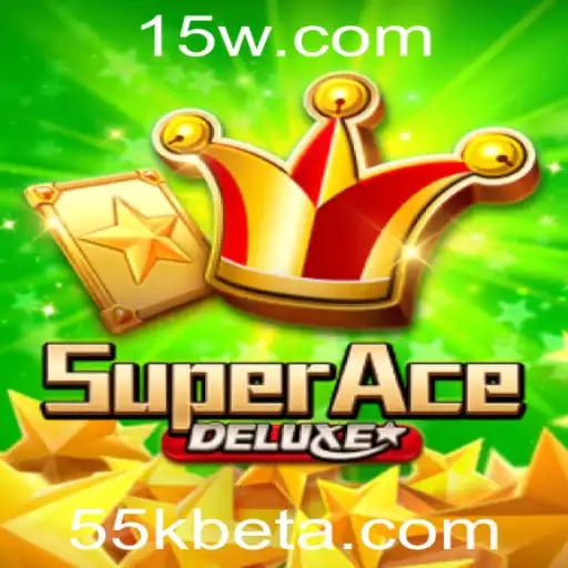 Descubra o fascinante mundo de SuperAceDeluxe e 55kbet